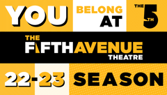 Shows & Tickets \ 5th Avenue Theatre
